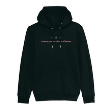 Load image into Gallery viewer, Women, You're A Force of Nature - Hoodie